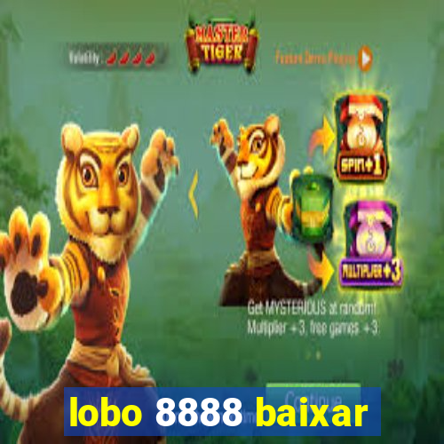 lobo 8888 baixar